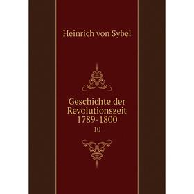 

Книга Geschichte der Revolutionszeit 1789-1800 10