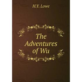 

Книга The Adventures of Wu