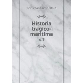 

Книга Historia tragico-maritima 4-7