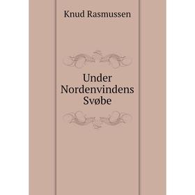 

Книга Under Nordenvindens Svøbe