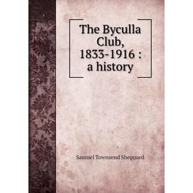 

Книга The Byculla Club, 1833-1916: a history