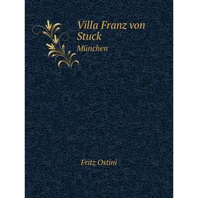 

Книга Villa Franz von Stuck München