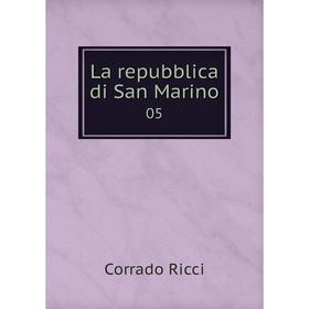 

Книга La repubblica di San Marino 05