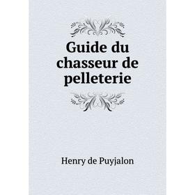

Книга Guide du chasseur de pelleterie