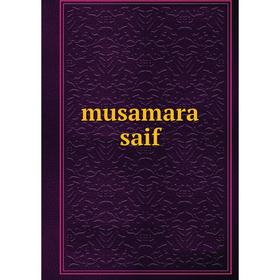 

Книга musamara saif
