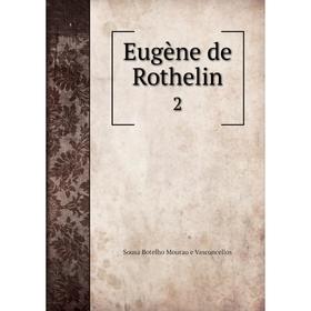

Книга Eugène de Rothelin 2