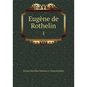 

Книга Eugène de Rothelin 1