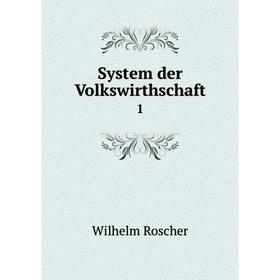 

Книга System der Volkswirthschaft 1