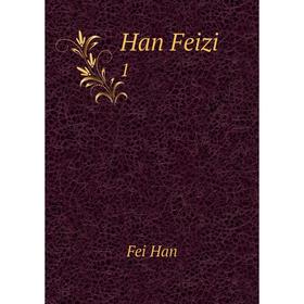 

Книга Han Feizi 1