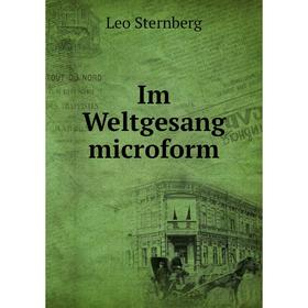 

Книга Im Weltgesang microform