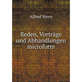 

Книга Reden, Vorträge und Abhandlungen microform