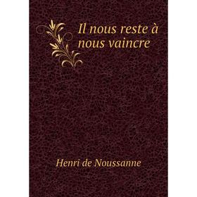 

Книга Il nous reste à nous vaincre