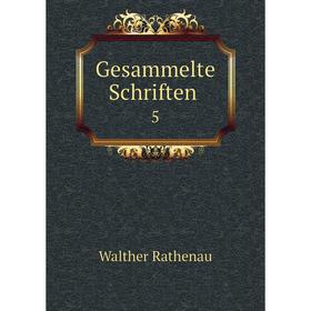 

Книга Gesammelte Schriften 5