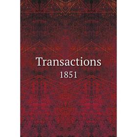 

Книга Transactions 1851