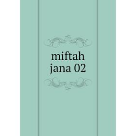 

Книга miftah jana 02