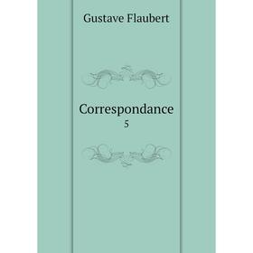 

Книга Correspondance 5