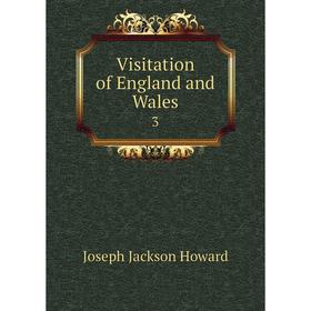 

Книга Visitation of England and Wales 3