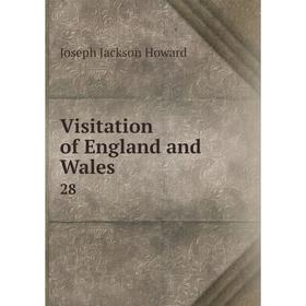 

Книга Visitation of England and Wales 28