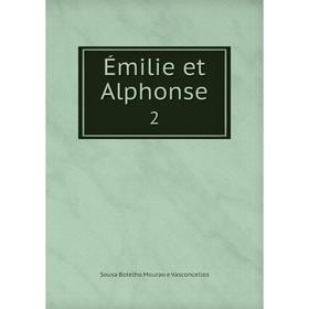

Книга Émilie et Alphonse 2