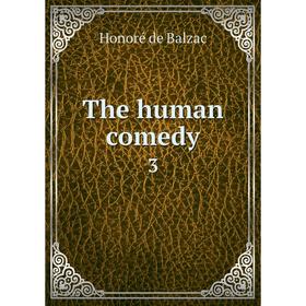 

Книга The human comedy 3