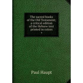 

Книга The sacred books of the Old Testament; a critical edition of the Hebrew text printed in colors 9