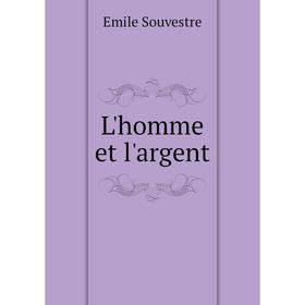 

Книга L'homme et l'argent