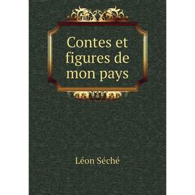 

Книга Contes et figures de mon pays