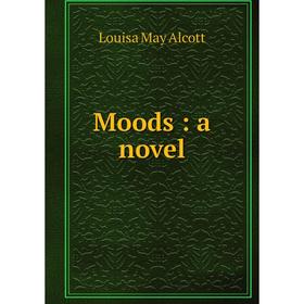 

Книга Moods: a novel