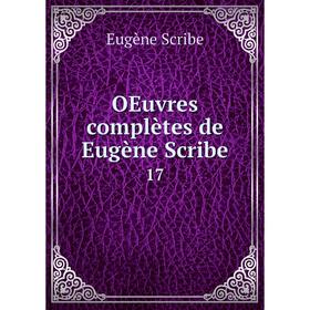 

Книга Oeuvres complètes de Eugène Scribe 17