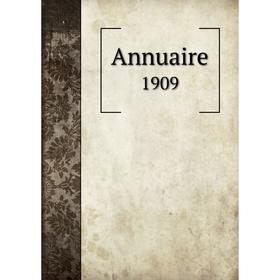 

Книга Annuaire 1909