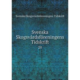

Книга Svenska Skogsvårdsföreningens Tidskrift 20