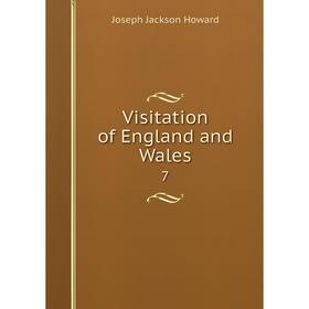 

Книга Visitation of England and Wales 7