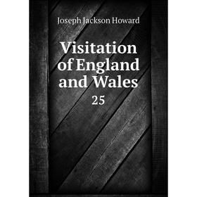 

Книга Visitation of England and Wales 25
