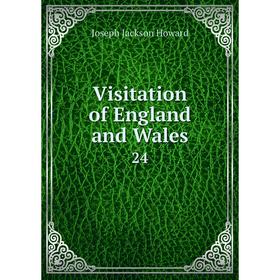 

Книга Visitation of England and Wales 24