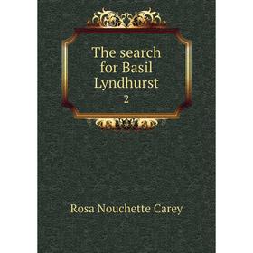 

Книга The search for Basil Lyndhurst 2