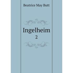 

Книга Ingelheim 2