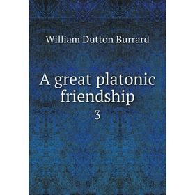 

Книга A great platonic friendship 3