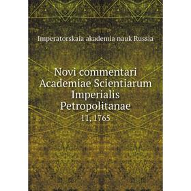 

Книга Novi commentari Academiae Scientiarum Imperialis Petropolitanae 11, 1765