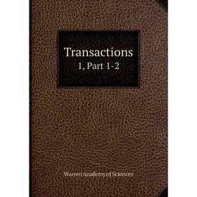 

Книга Transactions 1, Part 1-2