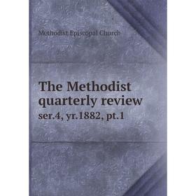 

Книга The Methodist quarterly review ser.4, yr.1882, pt.1