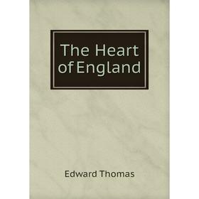 

Книга The Heart of England