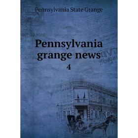 

Книга Pennsylvania grange news 4