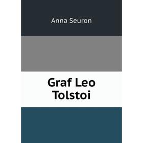 

Книга Graf Leo Tolstoi