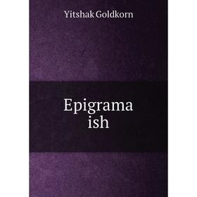 

Книга Epigrama ish