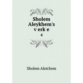 

Книга Sholem Aleykhem's ṿerḳe 4