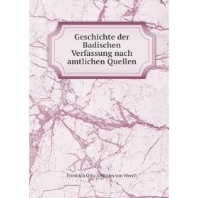 

Книга Geschichte der Badischen Verfassung nach amtlichen Quellen