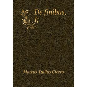 

Книга De finibus, I