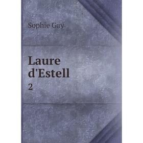 

Книга Laure d'Estell 2