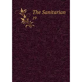 

Книга The Sanitarian 19