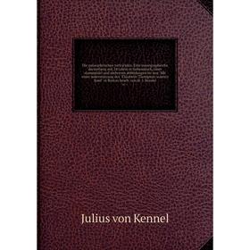

Книга Die palaearktischen tortriciden. Eine monographische darstellung mit 24 tafeln in farbendruck, einer stammtafel und mehreren abbildungen im text